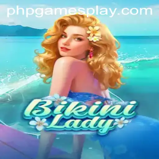 Exploring the Fascinating World of BikiniLady Game