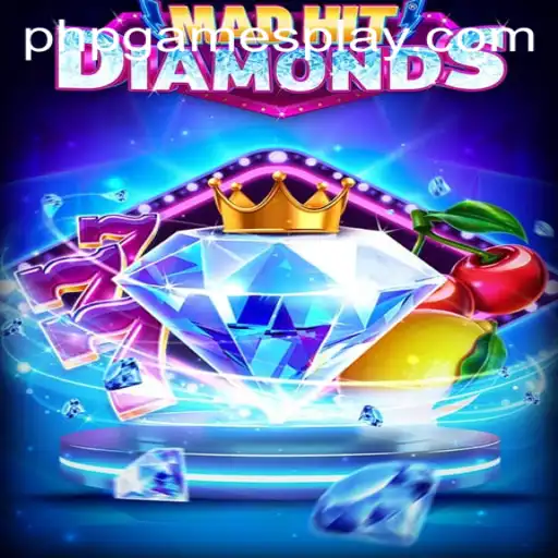 An In-Depth Look at MadHitDiamonds: A Gem in the World of PHPGames